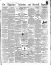 Tipperary Vindicator Friday 02 August 1861 Page 1