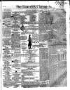 Limerick Chronicle Saturday 09 May 1857 Page 1