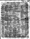 Limerick Chronicle Wednesday 27 May 1857 Page 1