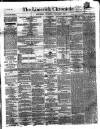 Limerick Chronicle Saturday 08 January 1859 Page 1