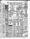 Limerick Chronicle Saturday 28 November 1863 Page 1