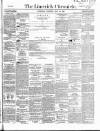 Limerick Chronicle Saturday 18 May 1867 Page 1