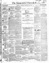 Limerick Chronicle Tuesday 26 November 1867 Page 1