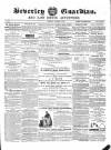 Beverley Guardian Saturday 17 November 1860 Page 1