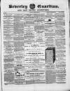 Beverley Guardian Saturday 18 October 1862 Page 1