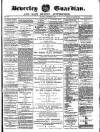 Beverley Guardian Saturday 01 September 1877 Page 1