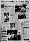 Beverley Guardian Thursday 17 April 1986 Page 1