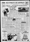 Beverley Guardian Thursday 02 April 1987 Page 1