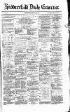Huddersfield Daily Examiner Wednesday 12 April 1871 Page 1