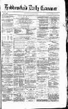 Huddersfield Daily Examiner Thursday 13 April 1871 Page 1