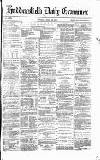 Huddersfield Daily Examiner Friday 28 April 1871 Page 1