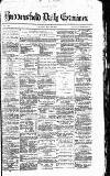 Huddersfield Daily Examiner Monday 22 May 1871 Page 1