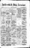 Huddersfield Daily Examiner Monday 29 May 1871 Page 1