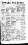 Huddersfield Daily Examiner Friday 02 June 1871 Page 1