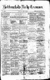 Huddersfield Daily Examiner Tuesday 13 June 1871 Page 1