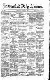 Huddersfield Daily Examiner Thursday 31 August 1871 Page 1