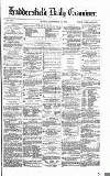 Huddersfield Daily Examiner Monday 11 September 1871 Page 1