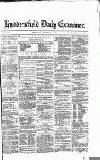 Huddersfield Daily Examiner Thursday 12 October 1871 Page 1