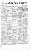 Huddersfield Daily Examiner Wednesday 08 November 1871 Page 1
