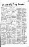 Huddersfield Daily Examiner Thursday 09 November 1871 Page 1
