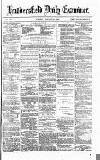 Huddersfield Daily Examiner Tuesday 09 January 1872 Page 1