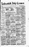 Huddersfield Daily Examiner Wednesday 01 May 1872 Page 1