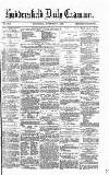 Huddersfield Daily Examiner Wednesday 13 November 1872 Page 1