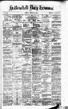 Huddersfield Daily Examiner Tuesday 03 February 1874 Page 1