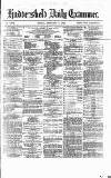 Huddersfield Daily Examiner Friday 27 February 1874 Page 1