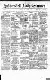 Huddersfield Daily Examiner Friday 01 May 1874 Page 1