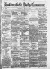 Huddersfield Daily Examiner Wednesday 13 January 1875 Page 1