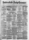 Huddersfield Daily Examiner Tuesday 11 May 1875 Page 1