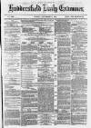 Huddersfield Daily Examiner Monday 06 September 1875 Page 1
