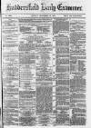 Huddersfield Daily Examiner Tuesday 28 September 1875 Page 1