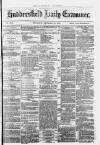 Huddersfield Daily Examiner Thursday 16 December 1875 Page 1