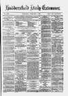 Huddersfield Daily Examiner Wednesday 09 February 1876 Page 1