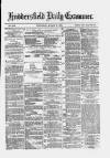 Huddersfield Daily Examiner Wednesday 02 August 1876 Page 1