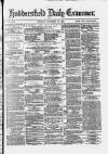 Huddersfield Daily Examiner Tuesday 21 November 1876 Page 1