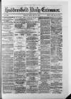 Huddersfield Daily Examiner Friday 16 February 1877 Page 1