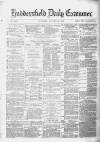 Huddersfield Daily Examiner Thursday 30 January 1879 Page 1