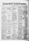 Huddersfield Daily Examiner Tuesday 25 February 1879 Page 1