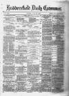 Huddersfield Daily Examiner Tuesday 10 June 1879 Page 1