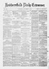 Huddersfield Daily Examiner Thursday 04 September 1879 Page 1