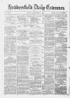 Huddersfield Daily Examiner Friday 05 September 1879 Page 1