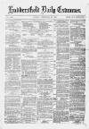Huddersfield Daily Examiner Tuesday 23 September 1879 Page 1