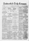Huddersfield Daily Examiner Wednesday 08 October 1879 Page 1