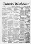 Huddersfield Daily Examiner Wednesday 15 October 1879 Page 1