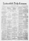 Huddersfield Daily Examiner Monday 27 October 1879 Page 1