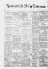 Huddersfield Daily Examiner Tuesday 18 November 1879 Page 1
