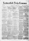 Huddersfield Daily Examiner Wednesday 26 November 1879 Page 1